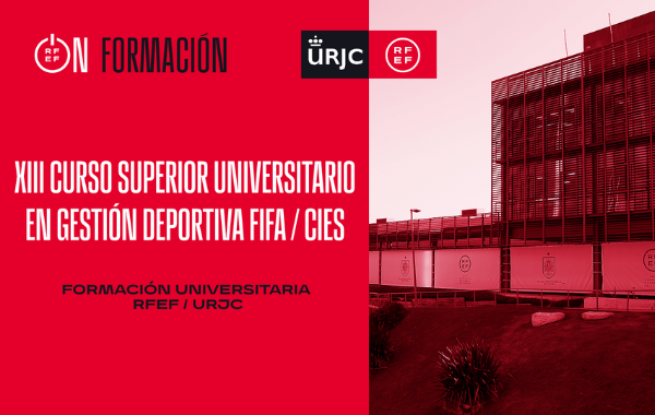 Curso Superior Universitario de Gestión Deportiva FIFA/CIES