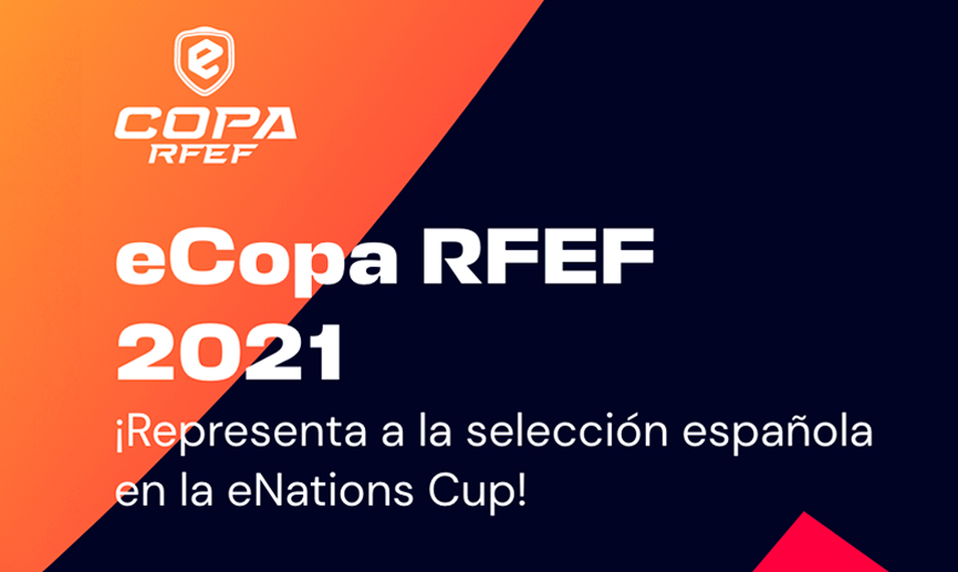 Llega la eCopa RFEF 2021