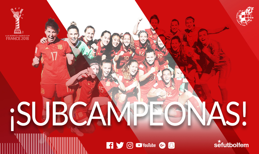 La Selección española Sub-20 femenina, subcampeona del Mundo