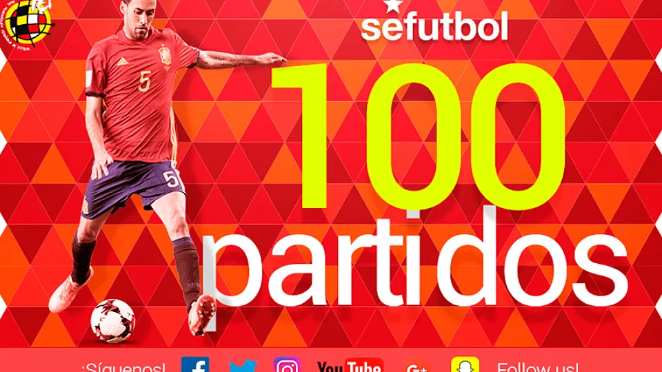 Sergio Busquets se hace centenario con la Selección