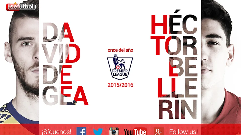 De Gea y Bellerín