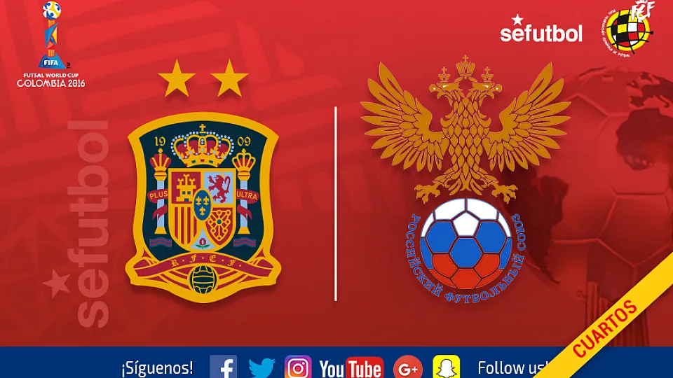 GOL y SEFUTBOL te taren el encuentro ante Rusia del Mundial de Fútbol Sala