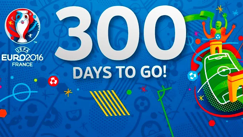 Quedan 300 días para la Eurocopa de Francia 2016