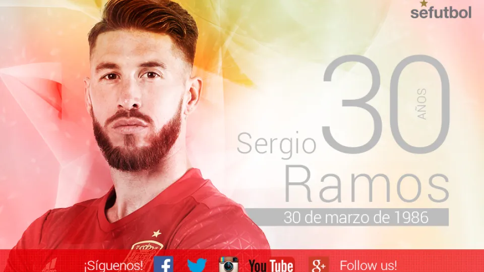 Sergio Ramos cumple 30 años