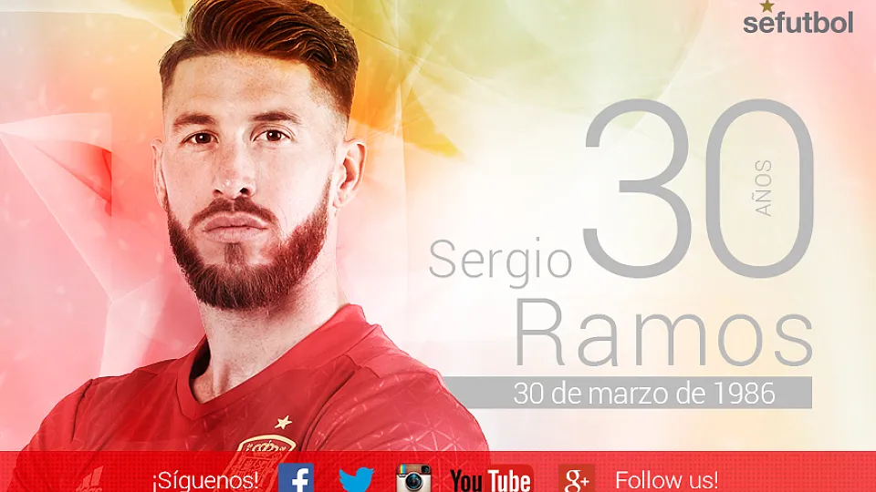 Sergio Ramos cumple 30 años