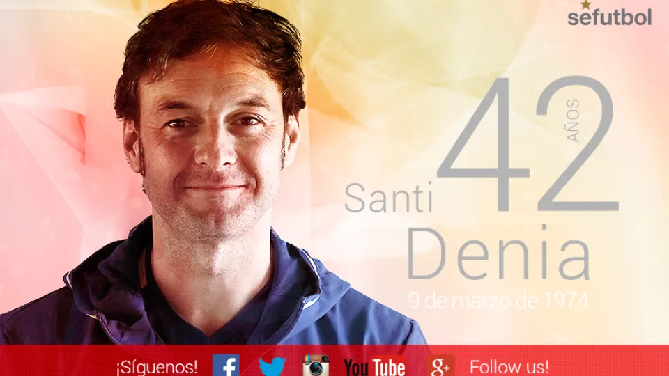 Santi Denia cumple 42 años
