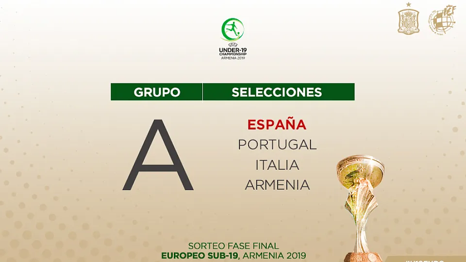 Armenia, Portugal e Italia, rivales de la Sub-19 en el Europeo