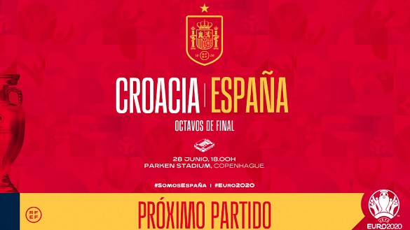 Croacia - España, próximo partido de la Selección en la Eurocopa 2020
