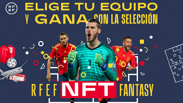 ¡Disfruta jugando con la Selección al RFEF NFT Fantasy!