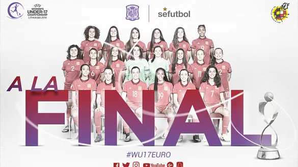 La Selección española Sub-17 femenina disputará la final del Europeo