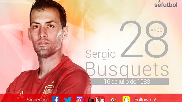 Sergio Busquets cumple 28 años
