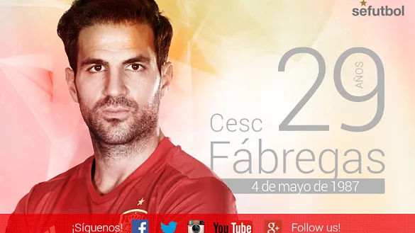 Cesc Fàbregas cumple 29 años