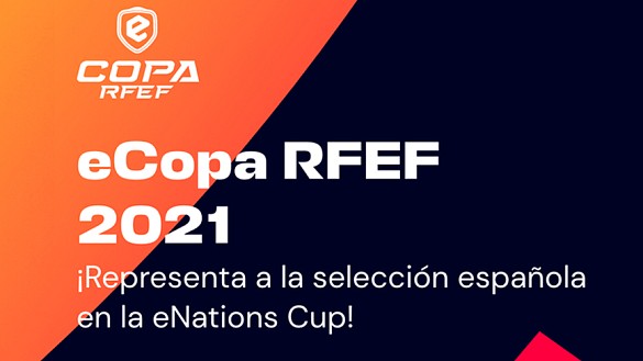 Llega la eCopa RFEF 2021