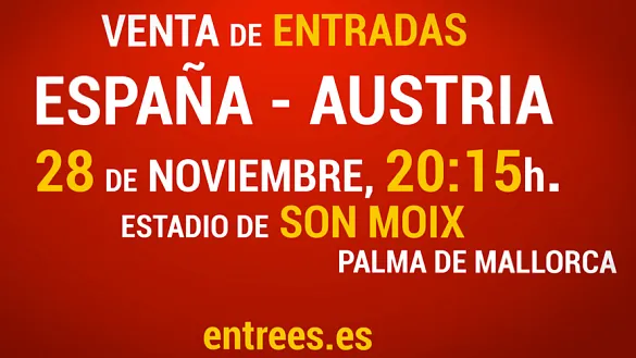 Entradas España - Austria