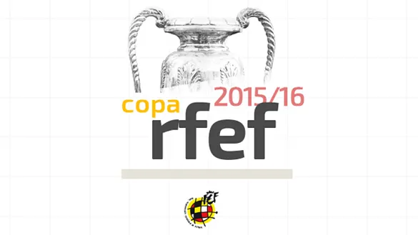 La final de la Copa RFEF puede seguirse en rfef.es