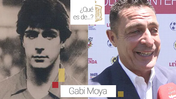 ¿Qué es de...Gabi Moya?